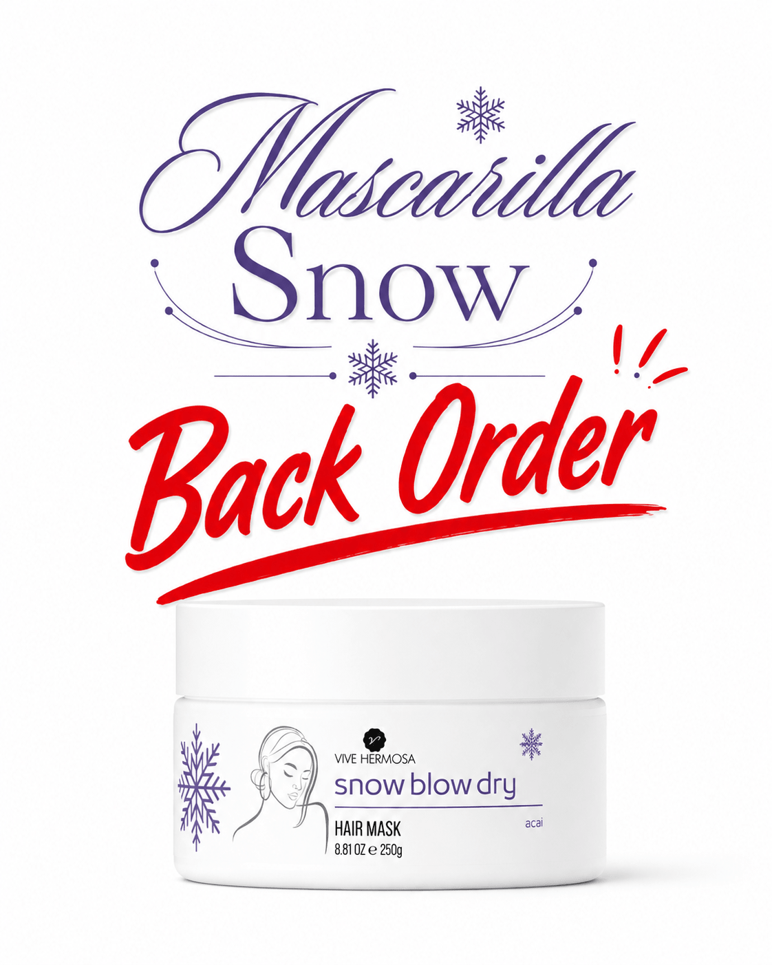 Mascarilla de mantenimiento snow blow Dry - BACK ORDER - ViveHermosa